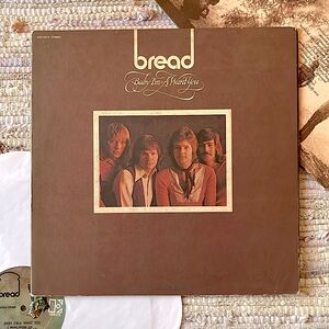 Bread - “Baby I’m A Want You” Vinyl LP